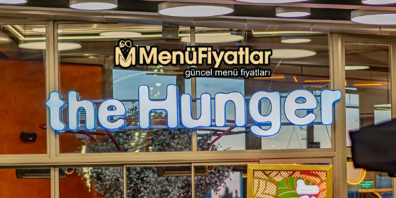 The Hunger Menü Fiyatları – Yeni Fiyat Listesi 2025