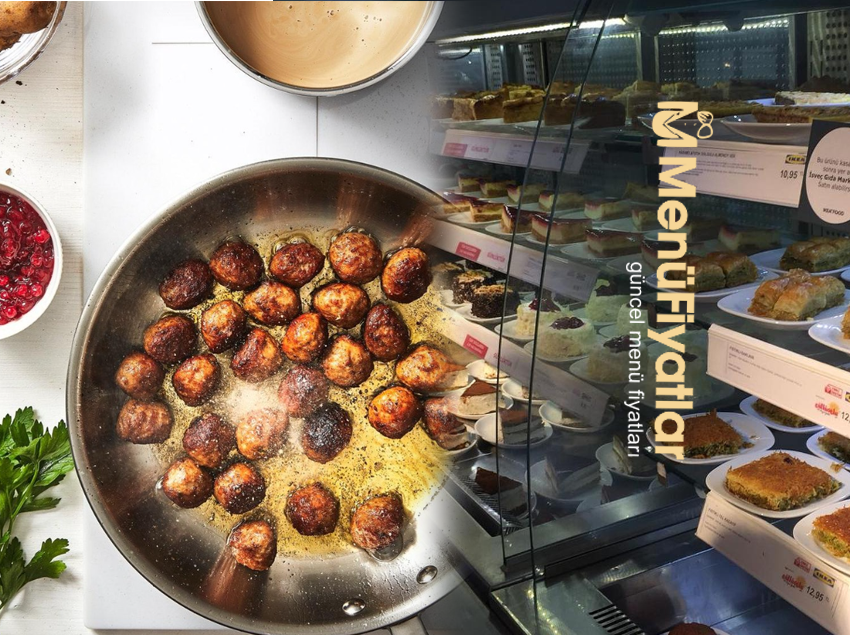 Ikea Menü Fiyatları – Yeni Fiyat Listesi 2025
