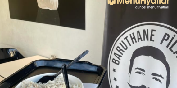 Baruthane Pilavcısı Menü Fiyatları – Yeni Fiyat Listesi 2025