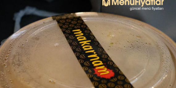 Makarnam Menü Fiyatları – Yeni Fiyat Listesi 2025