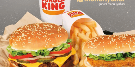 Burger King Menü Fiyatları – Yeni Fiyat Listesi 2025
