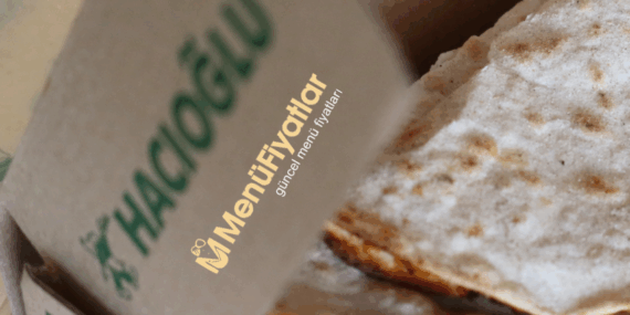 Hacıoğlu Menü Fiyatları – Yeni Fiyat Listesi
